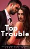 [Submissive 12] • Top Trouble · A Submissive Series Standalone Novel